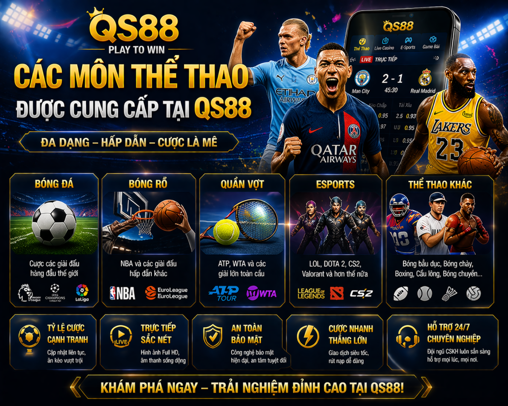 Các Môn Thể Thao Được Cung Cấp Tại QS88