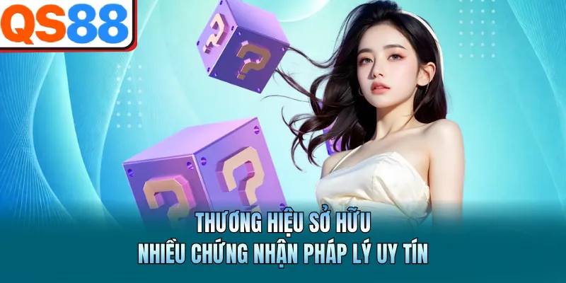 Thương hiệu sở hữu nhiều chứng nhận pháp lý uy tín
